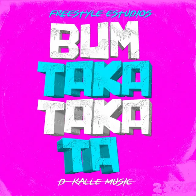 Bum taka taka D Kalle Music