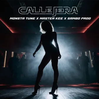 CALLEJERA by Monsta Tune