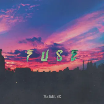 Fuse by Miasma