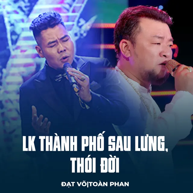 LK Thành Phố Sau Lưng, Thói Đời