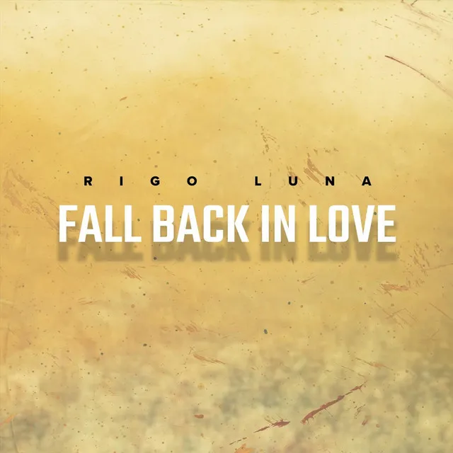 Fall Back in Love