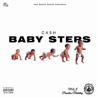 Baby Steps by CMC-CASH