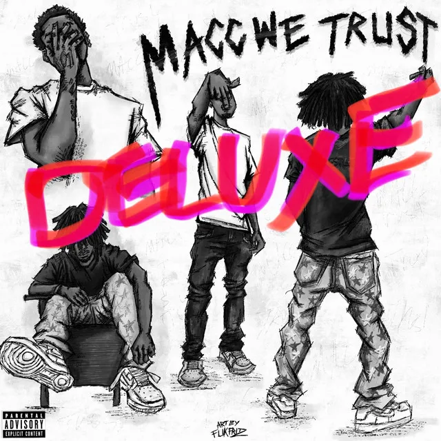 MaccWeTrust (Deluxe)