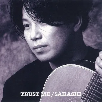 TRUST ME〜Deluxe Edition by Yoshiyuki Sahashi