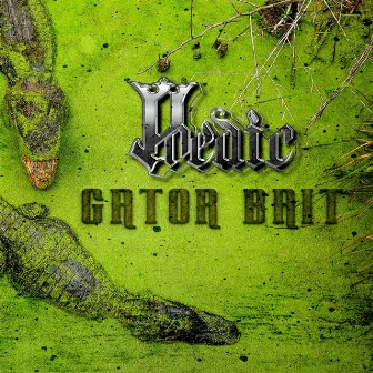 Gator Bait by Poedic