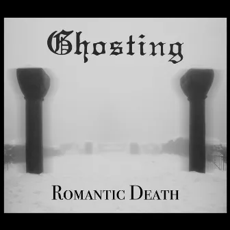 Romantic Death (Extended) by Ghosting