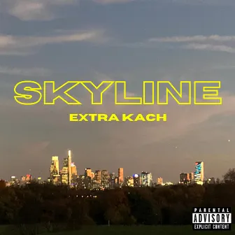 Skyline by Extra Kach