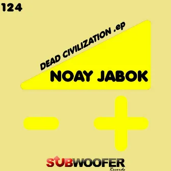 Dead Civilization by Noay Jabok