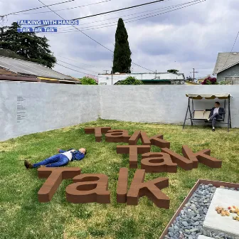 Talk Talk Talk by Talking With Hands