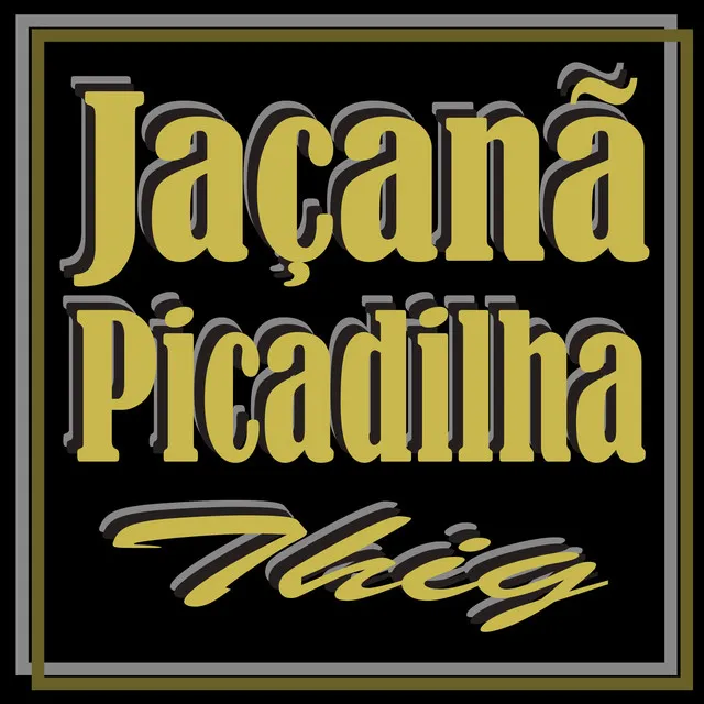 Jaçanã Picadilha