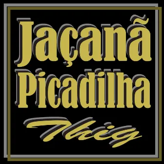 Jaçanã Picadilha by Thig