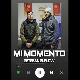 Mi Momento (Extended Version) by Esteban el Flow