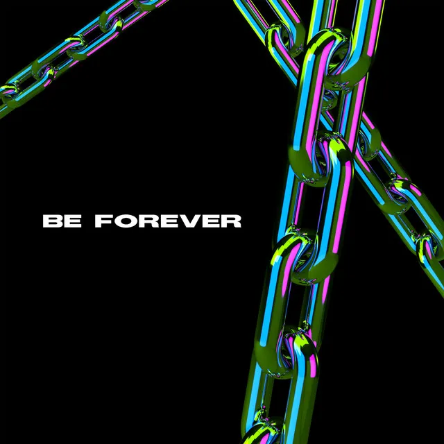 Be Forever