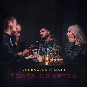 Toata Noaptea by Vorbaceea