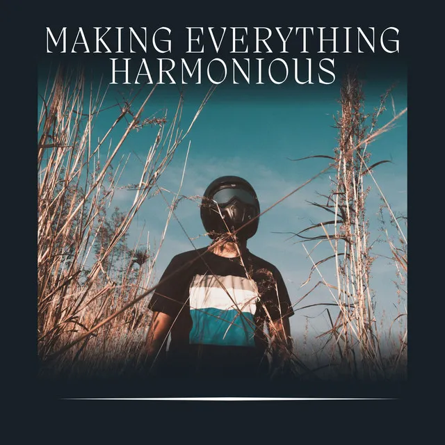 Making Everything Harmonious