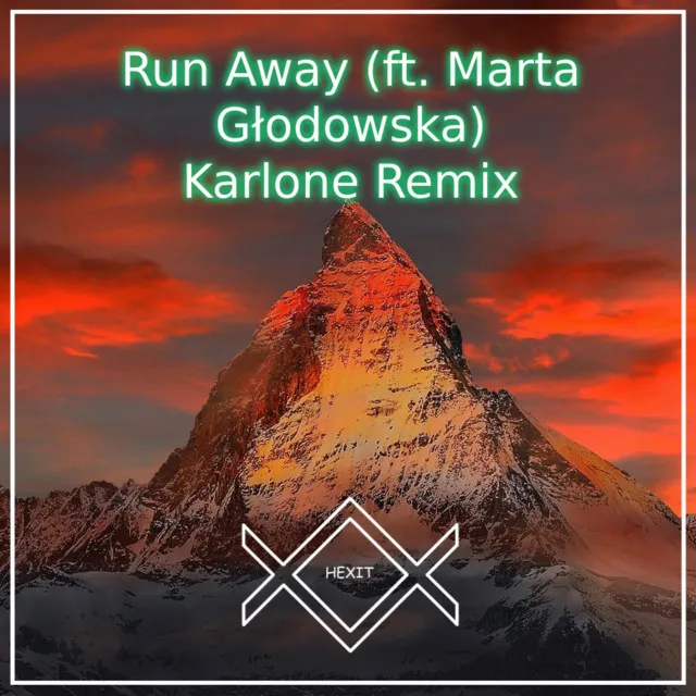 Run Away (KARLone REMIX)