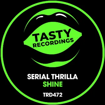 Shine (Radio Mix) by Serial Thrilla