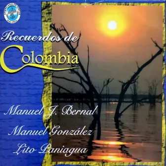 Recuerdos de Colombia by Manuel J. Bernal