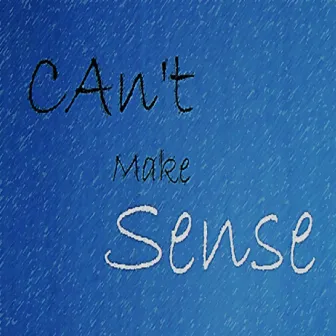 Can't make sense by Andreas Carlsson