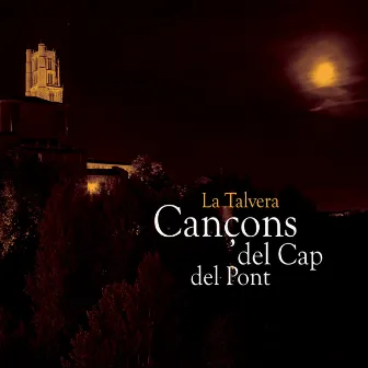 Cançons del Cap del Pont by La Talvera