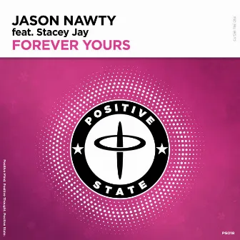 Forever Yours by Jason Nawty