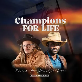 Champions for Life by Kalusian