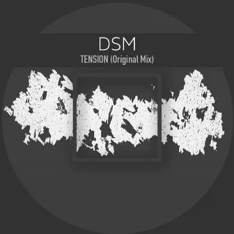 Tension by DSM