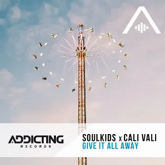 Give It All Away (Radio Edit) by Soulkids