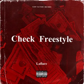 Check Freestyle by JuiceMane Laflare