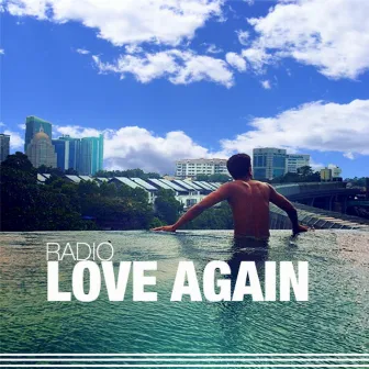 Love Again by Radio3000