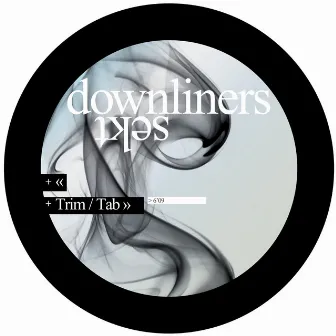 Trim / Tab - Single by Downliners Sekt