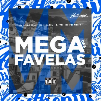 Mega das Favelas by DJ VM