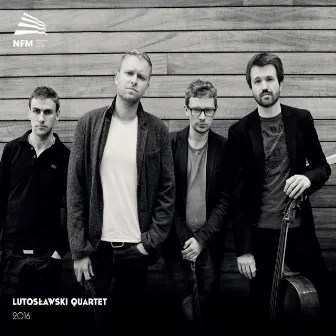 Markowicz, Kwieciński & Mykietyn: String Quartets by Lutosławski Quartet