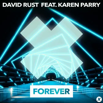 Forever by David Rust