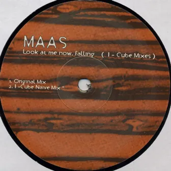 Look at Me Now, Falling by Maas