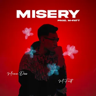 MISERY by Mann Doss