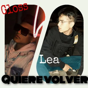 Quiere volver by Gloss