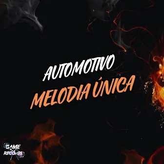 Automotivo Melodia Única by MC Alekinho da ZO