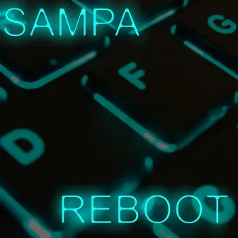 Reboot by Sampa