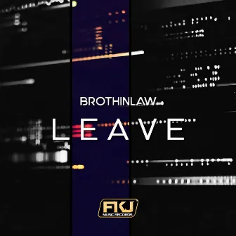 Leave by Brothinlaw