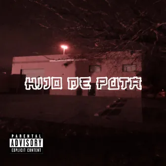 Hijo De Puta by Sensei Iceman