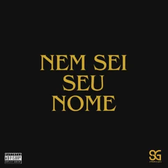 Nem Sei Seu Nome by Andrew Jhones