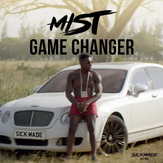 Game Changer by MIST