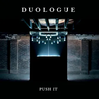 Push It by Duologue