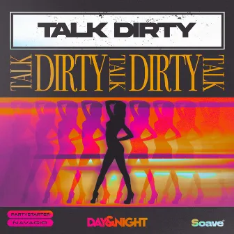 Talk Dirty by PARTYSTARTER