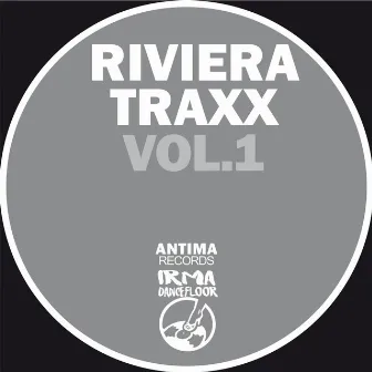 Riviera Traxx Vol.1 by Riviera Traxx