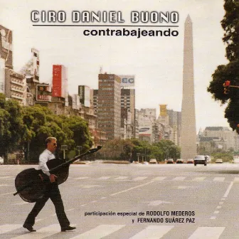 Contrabajeando by Ciro Daniel Buono