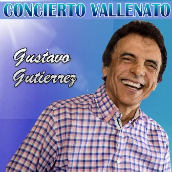 Concierto Vallenato by Gustavo Gutierrez