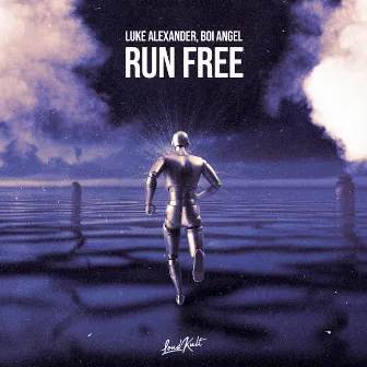 Run Free by Luke Alexander