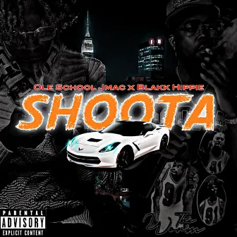 Shoota by Ole School J-Mac